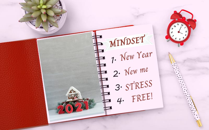 NEW YEAR – NEW ME – STRESS FREE!