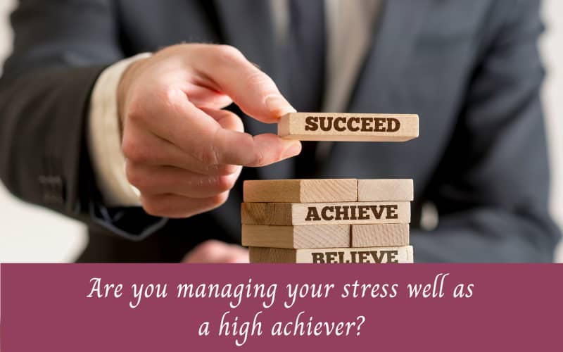 Leader reflecting on being a high achiever and its stress